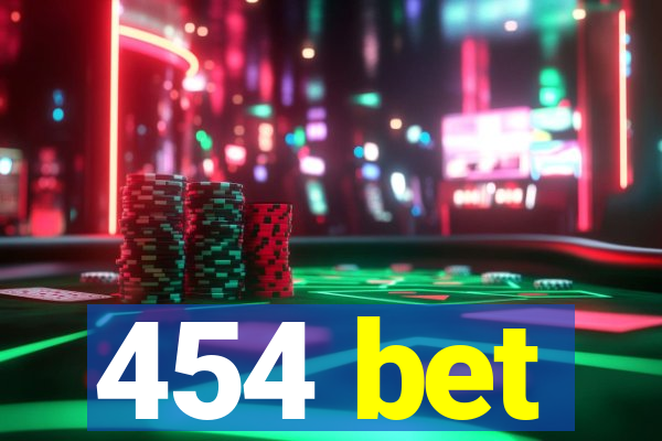 454 bet